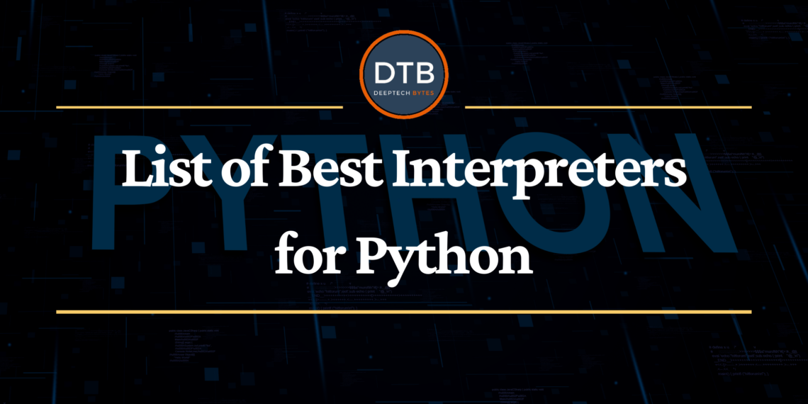 List Of Best Interpreters For Python