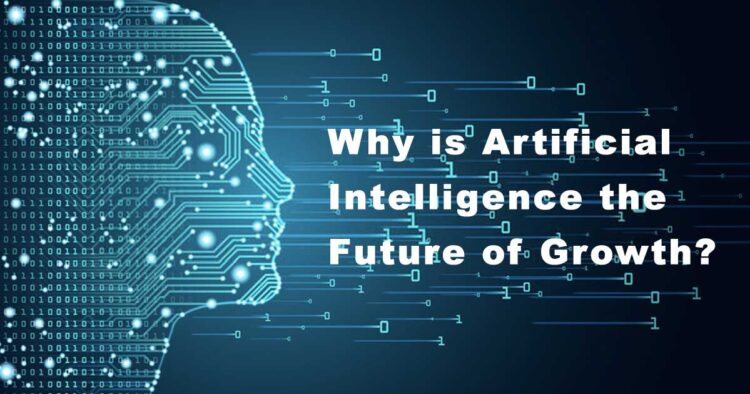 Why-is-Artificial-Intelligence-the-Future-of-Growth