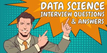 Data Science Interview Questions and Answers